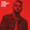Roy Tosh - When I'm Gone / Apart of Me - Single